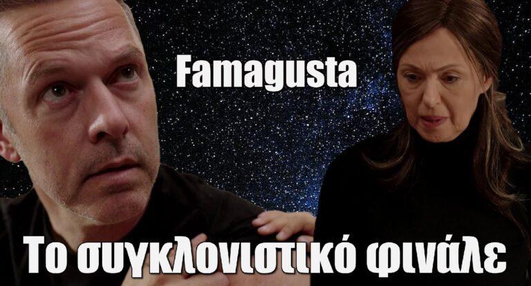 Famagusta: Στο τελευταίο επεισόδιο, οι ήρωες…